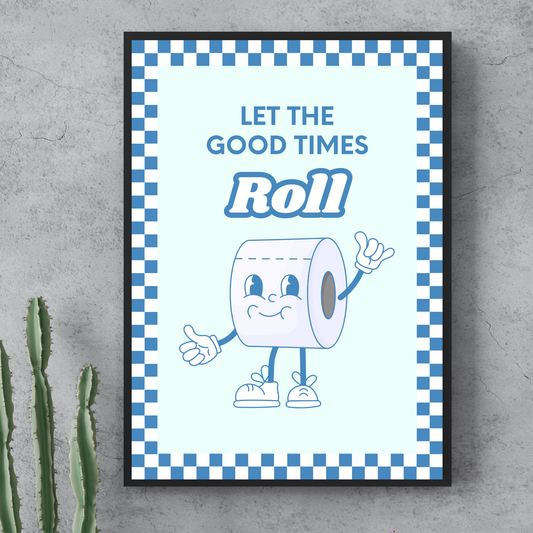 Let The Good Times Roll Print in Blue