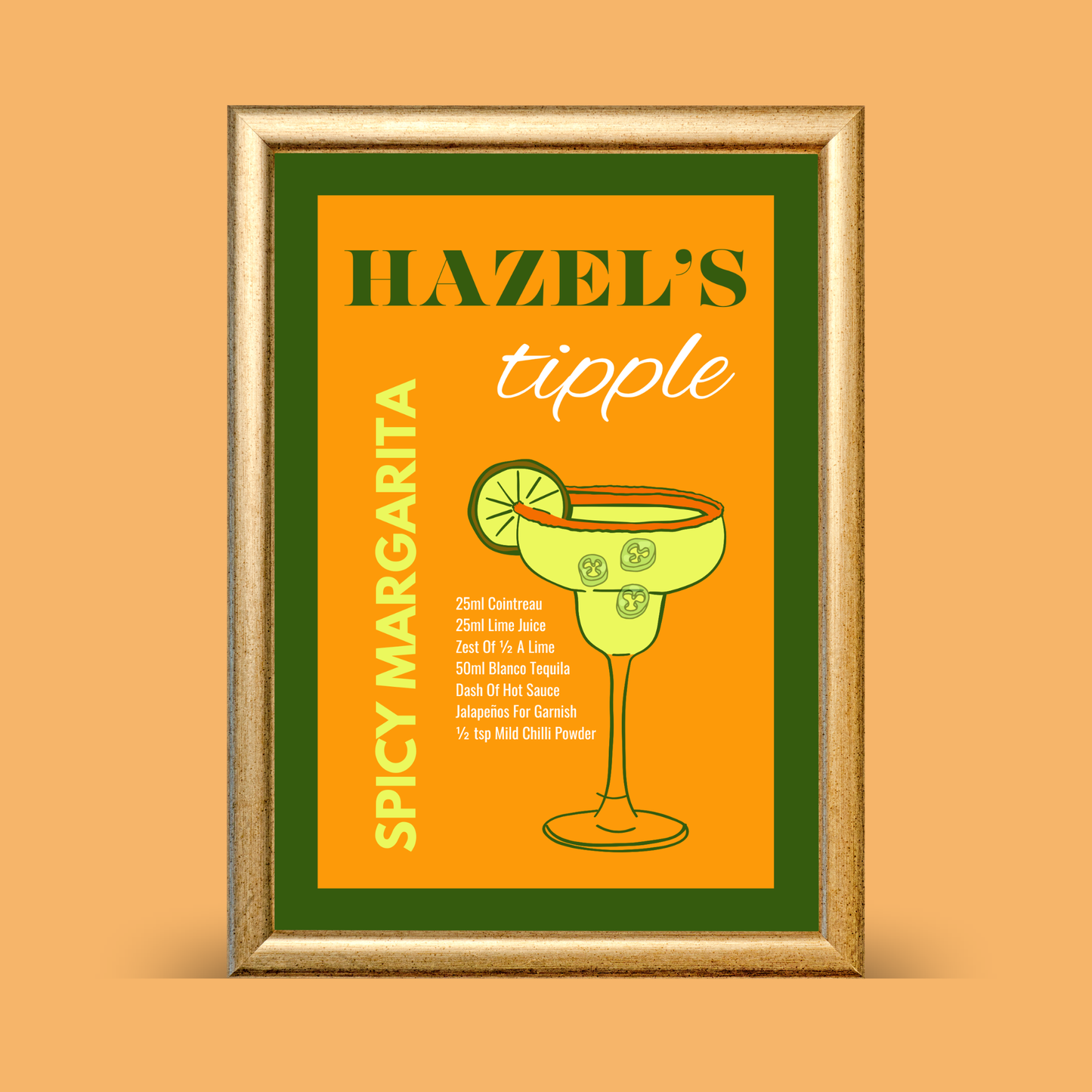 Orange and green illustrated Spicy Margarita recipe poster with jalapeño margarita glass and ‘just a tipple’ personalised lettering