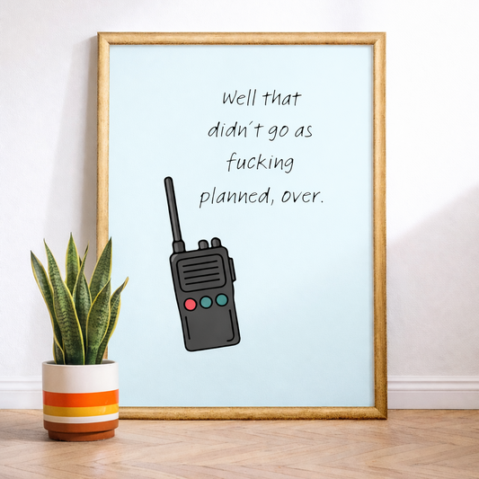 Framed print with a walkie-talkie illustration and text on a light blue background, placed on a wooden floor.