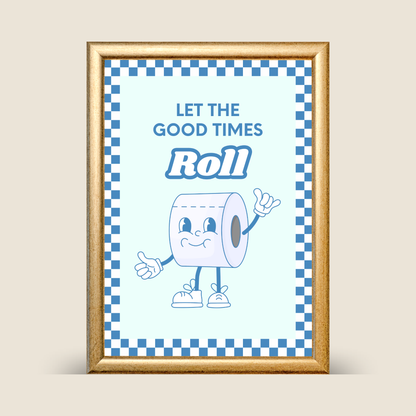Let The Good Times Roll Print in Blue
