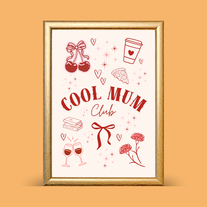 Cute “Cool Mum Club” wall art print featuring red illustrations of cherries, coffee, pizza, books, wine glasses, and flowers.