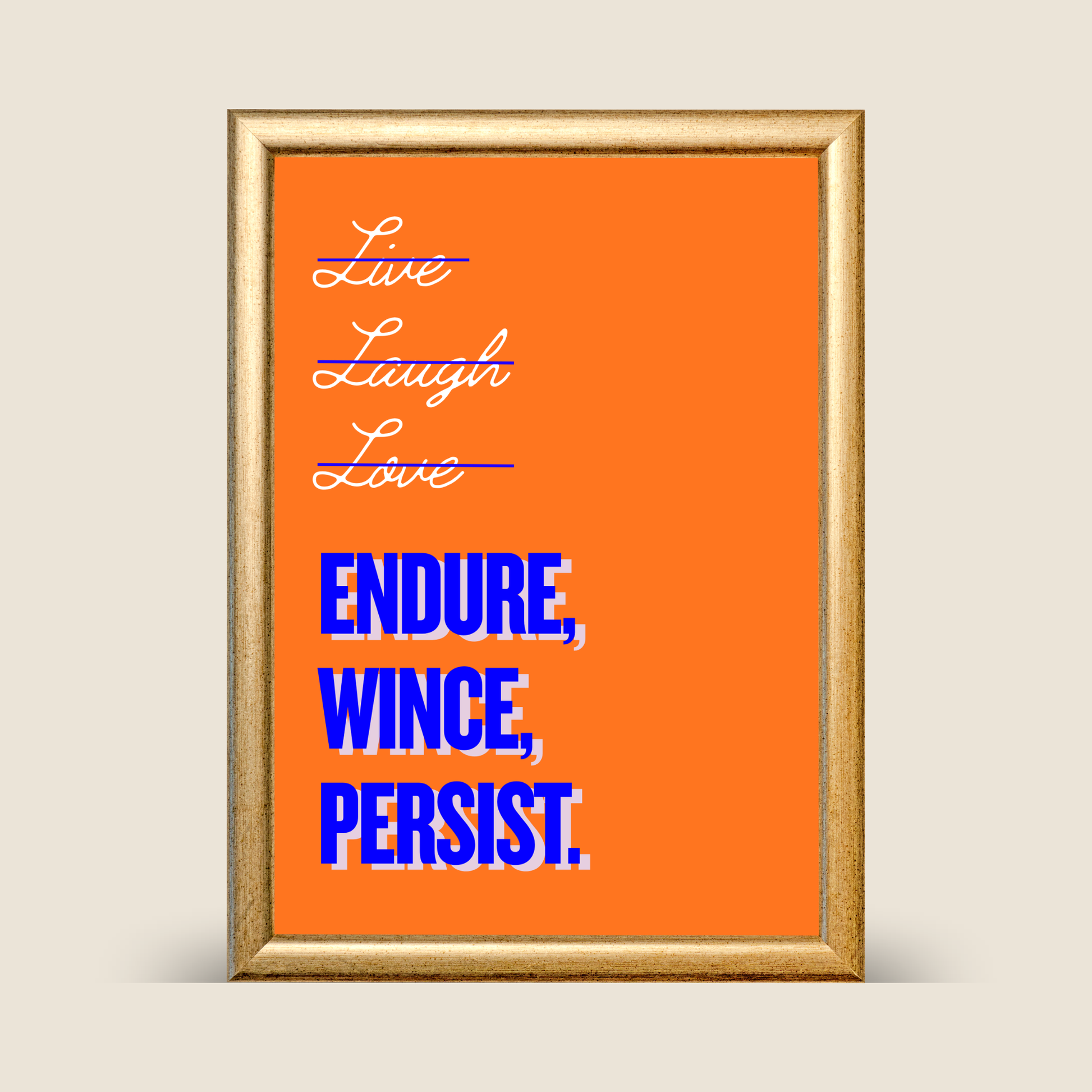 Framed poster with motivational quote on an orange background