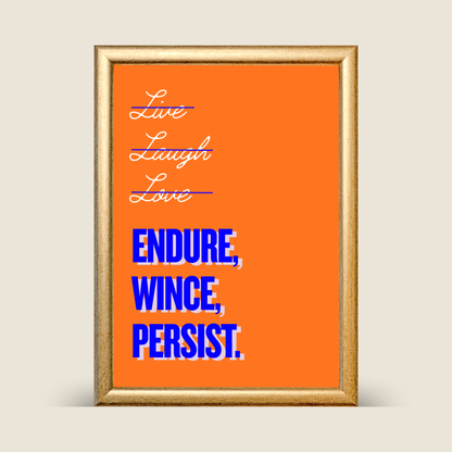 Framed poster with motivational quote on an orange background