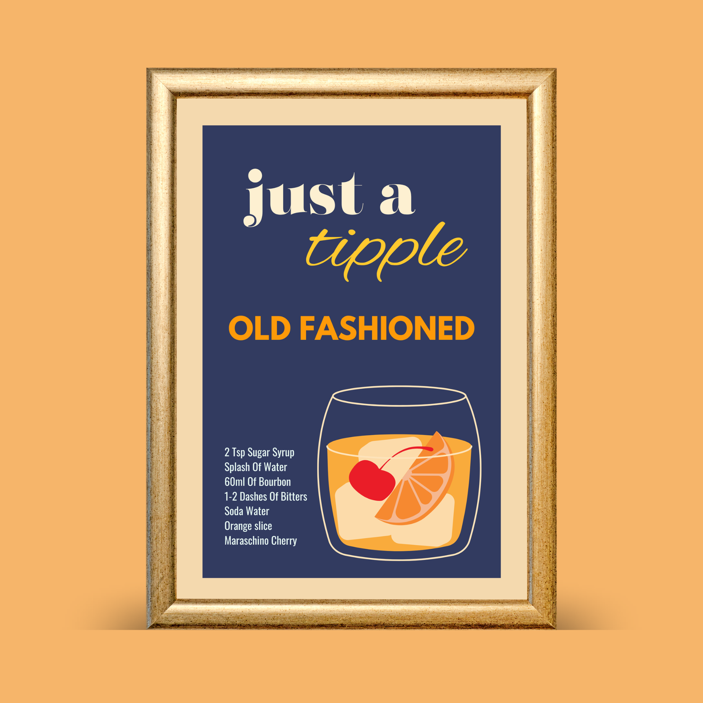 Just a Tipple Old Fashioned cocktail recipe print featuring bourbon drink illustration with orange slice and cherry on vibrant red background