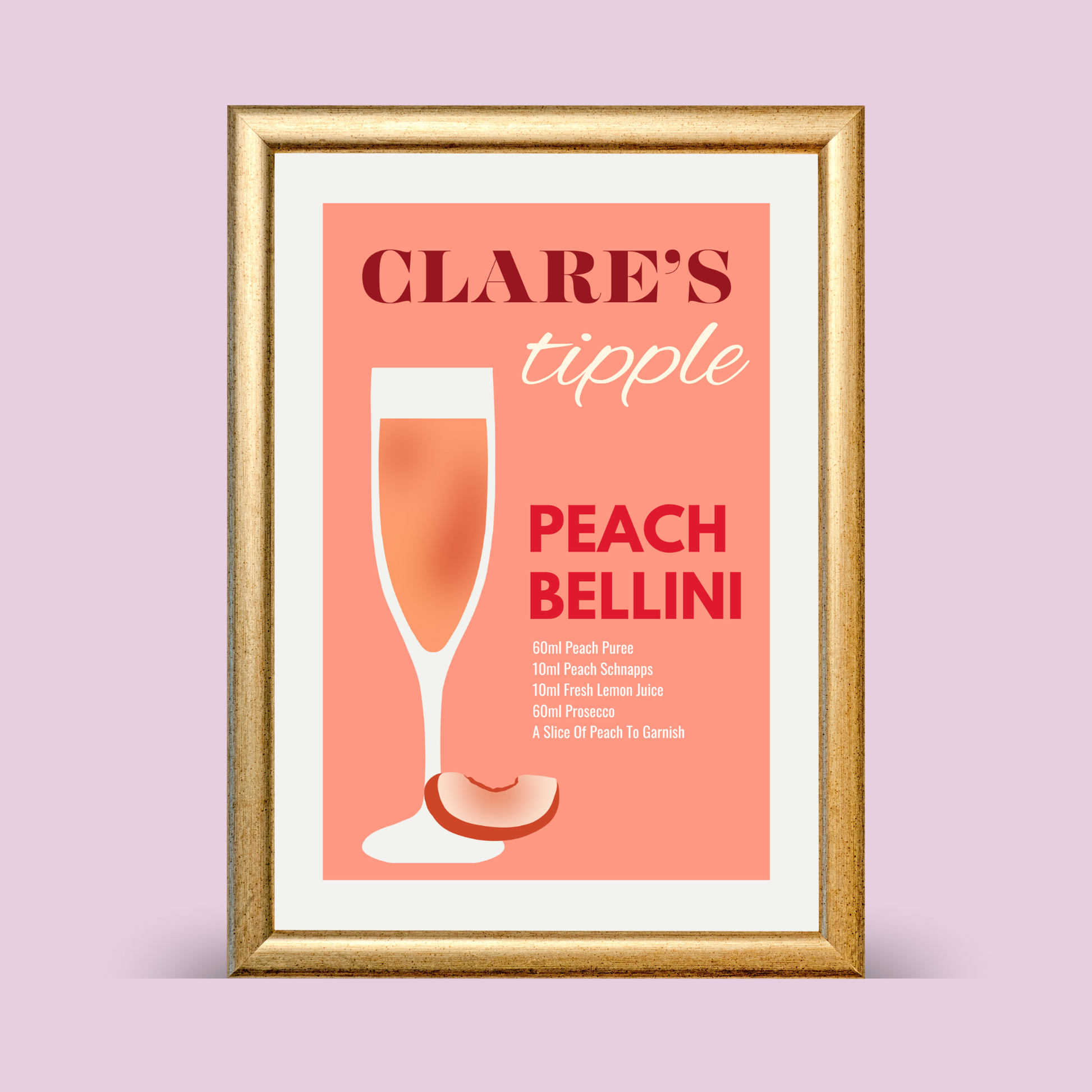 Framed print of a peach bellini recipe with 'Clare's tipple' text on a pink background.