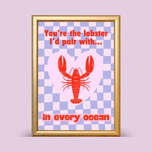 Romantic art print with the quote “You’re the lobster I’d pair with… in every ocean” and a red lobster illustration on a pastel checkered background.