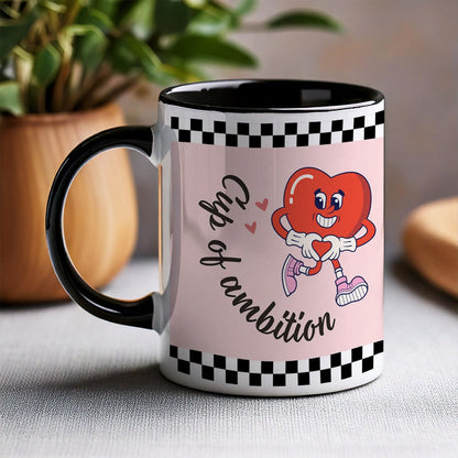 Cup of Ambition | Ceramic Mug